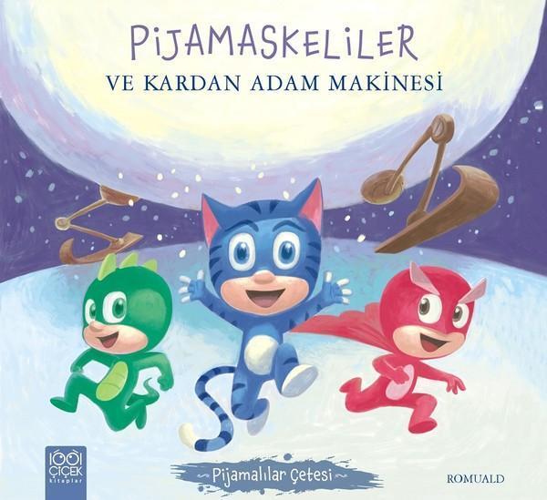 Pijamaskeliler ve Kardan Adam Makinesi-Pijamalılar Çetesi - 1001 Çiçek - Image 1