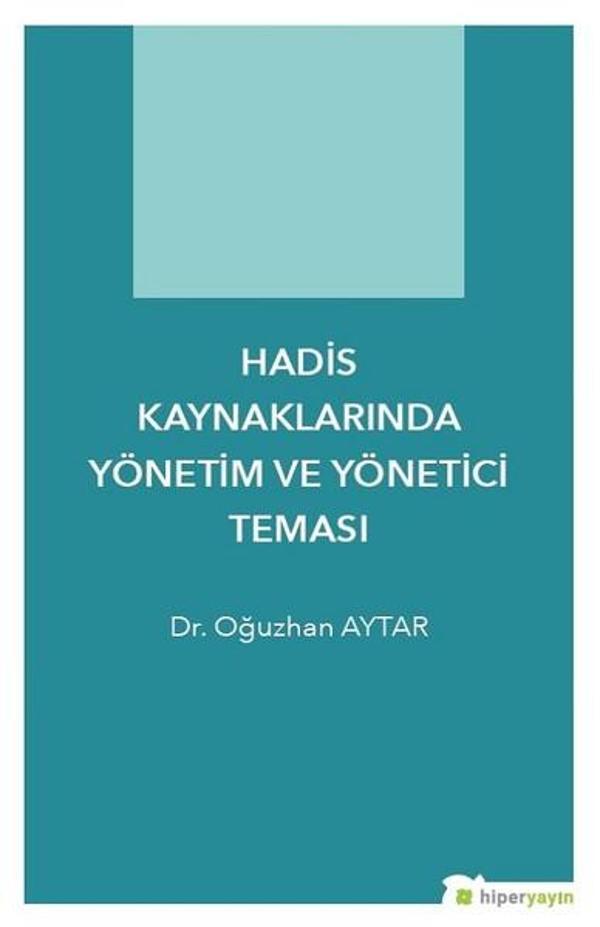 Hadis Kaynaklarında Yönetim ve Yönetici Teması - Hiperlink - Image 1