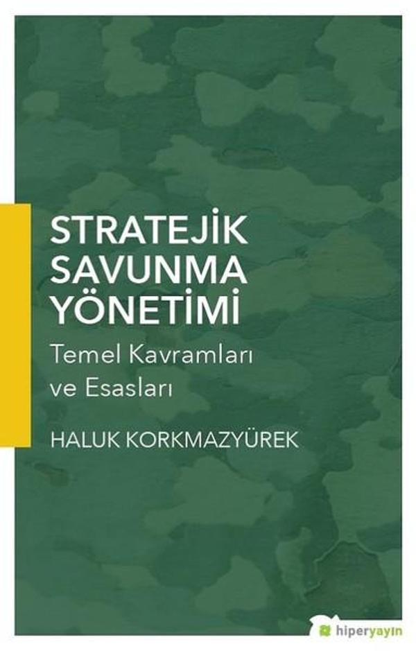 Stratejik Savunma Yönetimi-Temel Kavramları ve Esasları - Hiperlink - Image 1