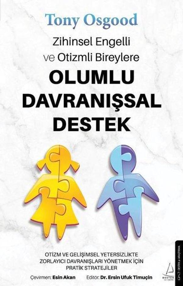 Zihinsel Engelli ve Otizmli Bireylere Olumlu Davranışsal Destek - Destek Yayınları - Image 1