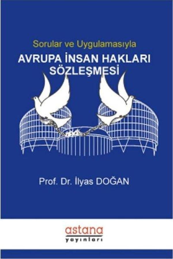 Sorular ve Uygulamasıyla Avrupa İnsan Hakları Sözleşmesi - Astana Yayınları - Image 1