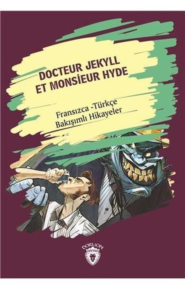 Docteur Jekyll Et Monsieur Hyde-İspanyolca Türkçe Bakışımlı Hikayeler - Dorlion Yayınevi - Image 1