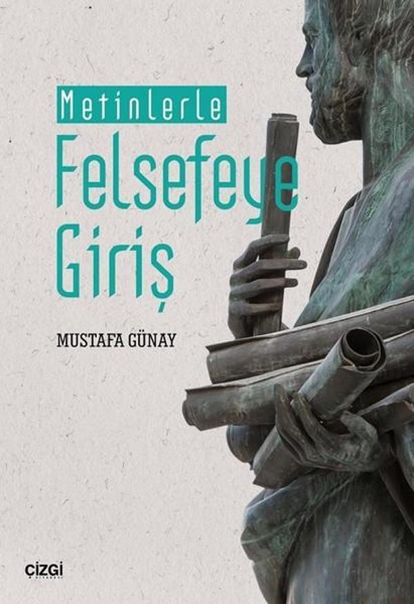 Metinlerle Felsefeye Giriş - Çizgi Kitabevi - Image 1