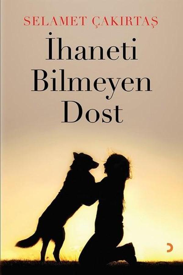 İhaneti Bilmeyen Dost - Cinius Yayınevi - Image 1