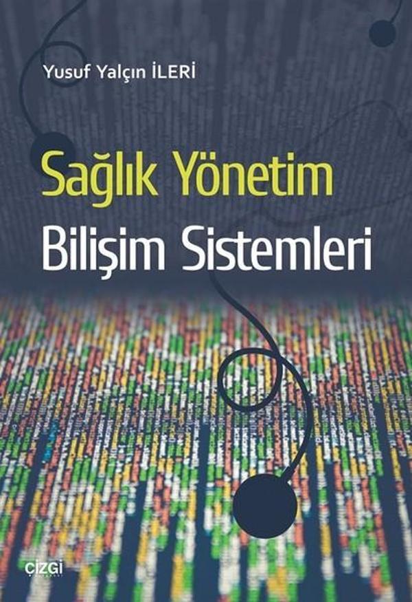 Sağlık Yönetim Bilişim Sistemleri - Çizgi Kitabevi - Image 1