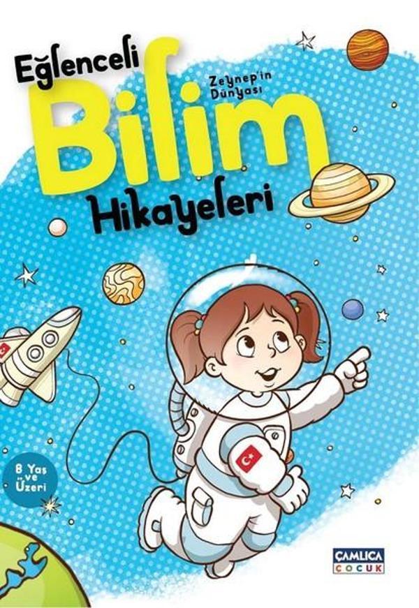 Zeynep'in Dünyası Eğlenceli Bilim Hikayeleri - Çamlıca Çocuk Yayınları - Image 1