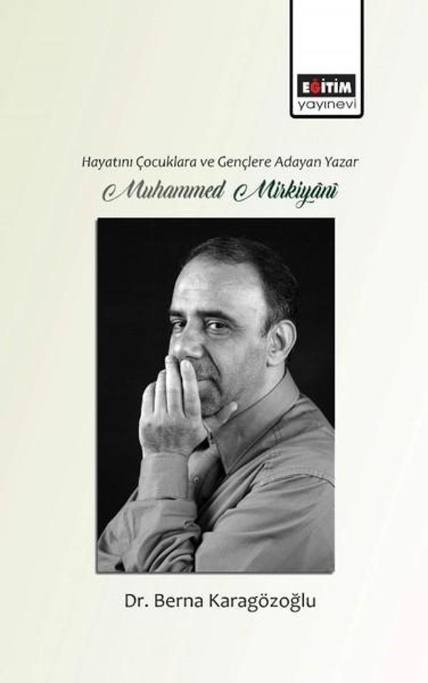 Hayatını Çocuklara ve Gençlere Adayan Yazar Muhammed Mirkiyani - Eğitim Yayınevi - Image 1