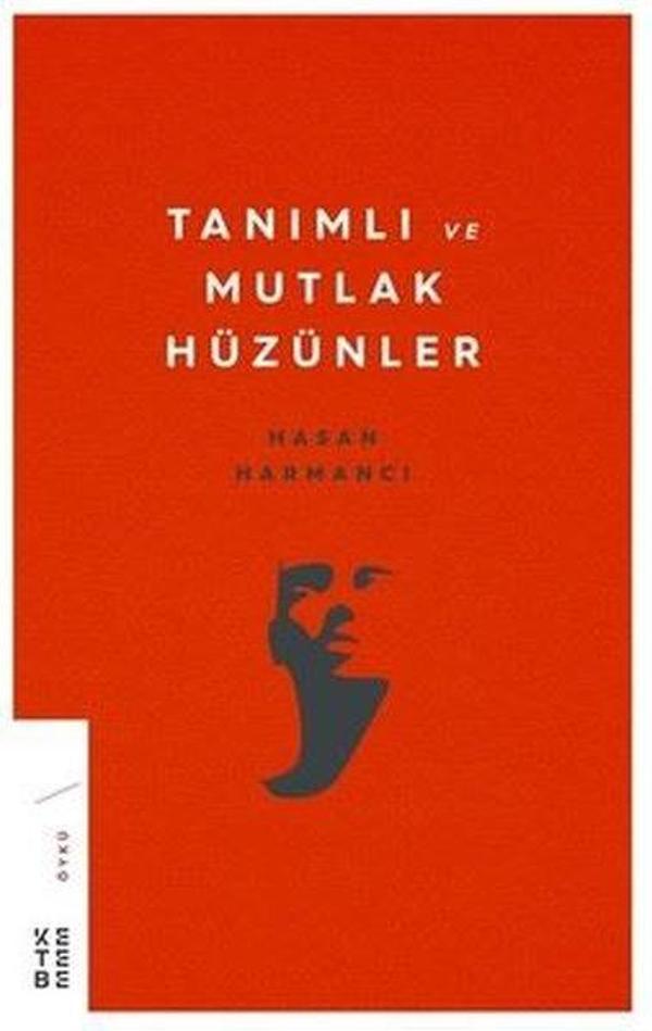Tanımlı ve Mutlak Hüzünler - Ketebe - Image 1