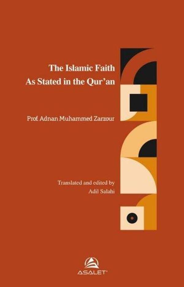 The Islamic Faith As Stated in The Qur'an - Asalet Yayınları - Image 1