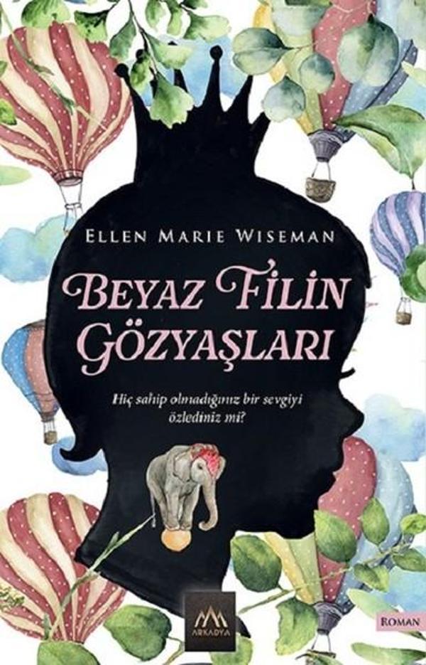 Beyaz Filin Gözyaşları - Arkadya Yayınları - Image 1