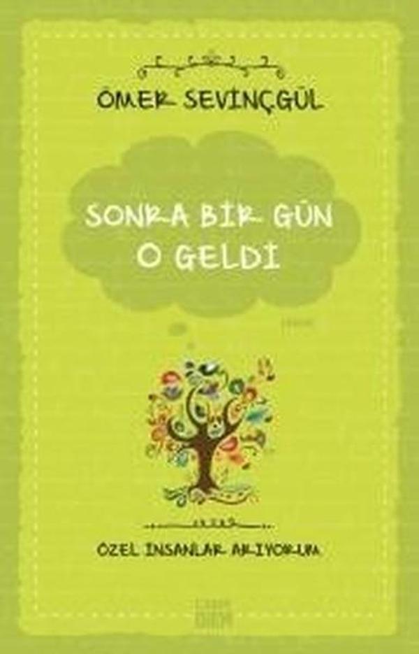 Sonra Bir Gün O Geldi-Özel İnsanlar Arıyorum - Carpediem Kitap - Image 1