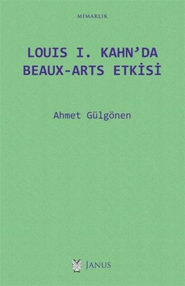 Louis I. Kahn'da Beaux-Arts Etkisi - Janus Yayıncılık - Image 1