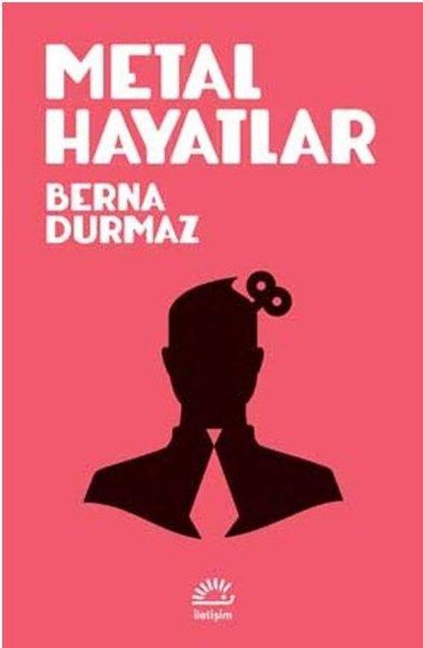 Metal Hayatlar - İletişim Yayınları - Image 1