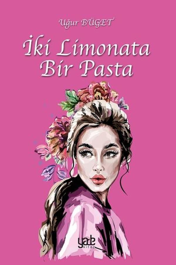 İki Limonata Bir Pasta - Yade Kitap - Image 1