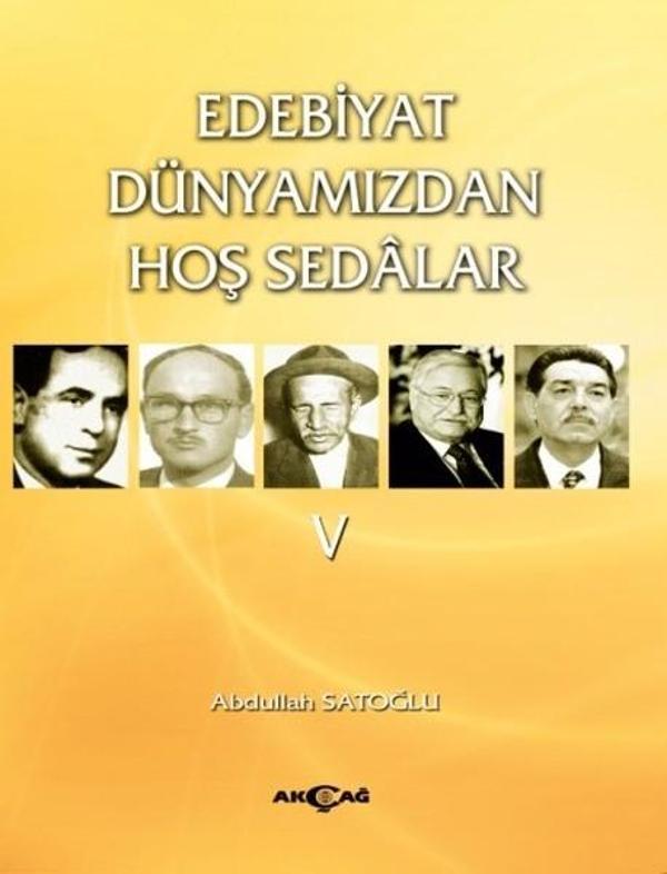 Edebiyat Dünyamızdan Hoş Sedalar 5 - Akçağ Yayınları - Image 1