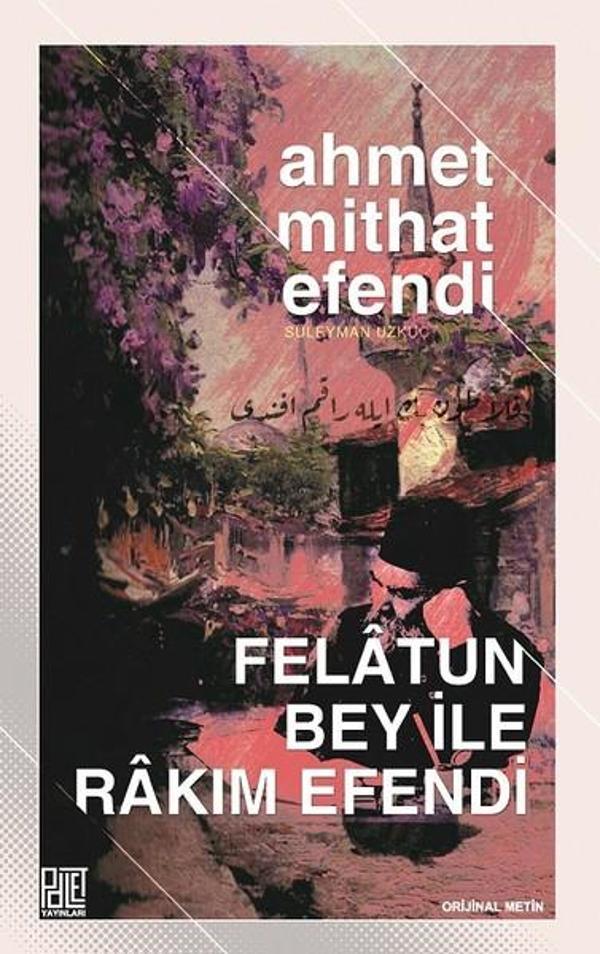 Felatun Bey ile Rakım Efendi - Palet Yayınları - Image 1