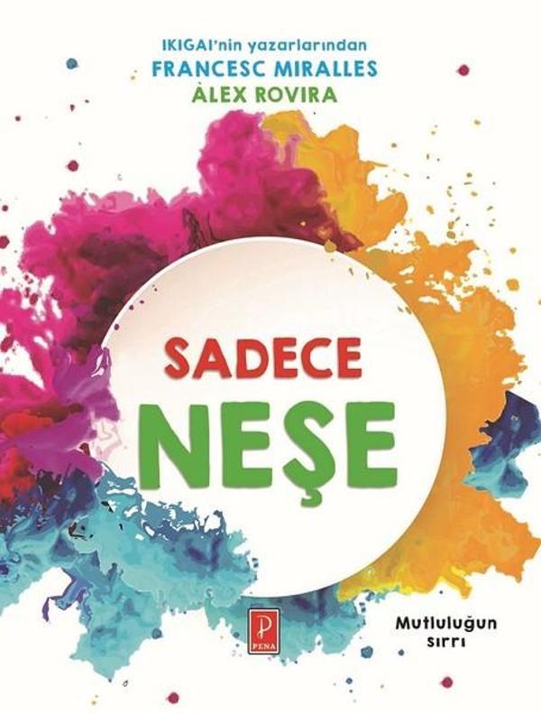 Sadece Neşe - Mutluluğun Sırrı - Pena Yayınları - Image 1