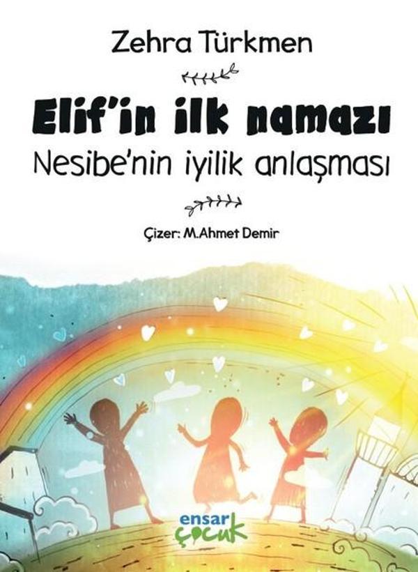 Elifin İlk Namazı-Nesibenin İyilik Anlaşması - Ensar Neşriyat - Image 1