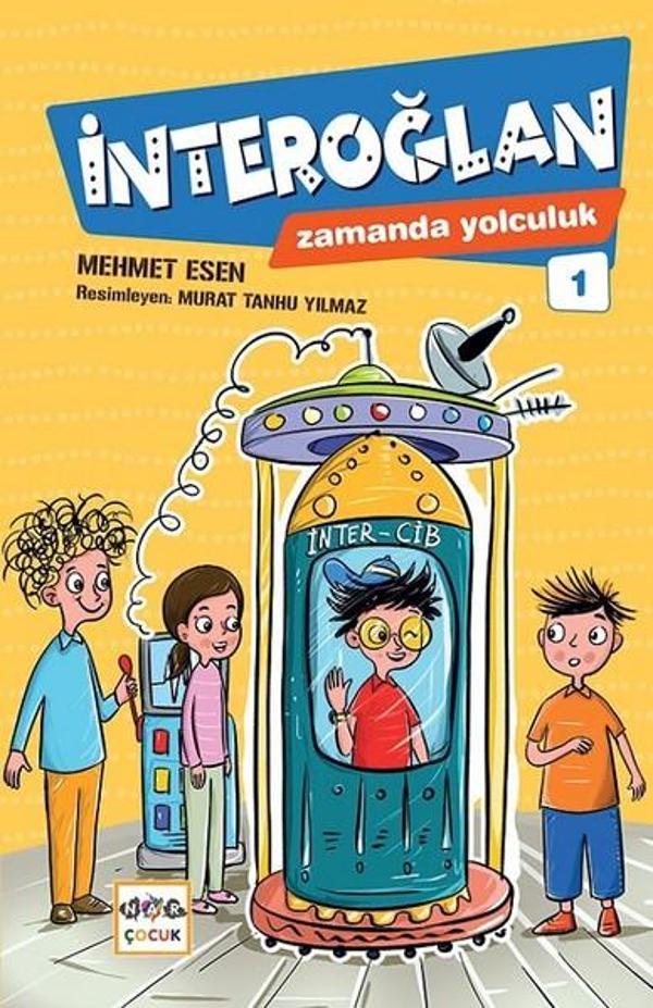İnteroğlan Zamanda Yolculuk 1 - Nar Çocuk - Image 1