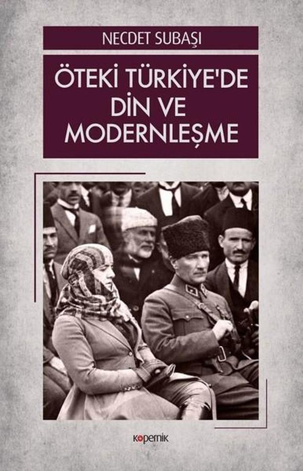 Öteki Türkiye'de Din ve Modernleşme - Kopernik Kitap - Image 1