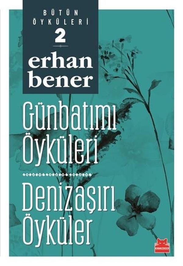 Günbatımı Öyküleri-Denizaşırı Öyküler-Bütün Öyküleri 2 - Kırmızı Kedi Yayınevi - Image 1
