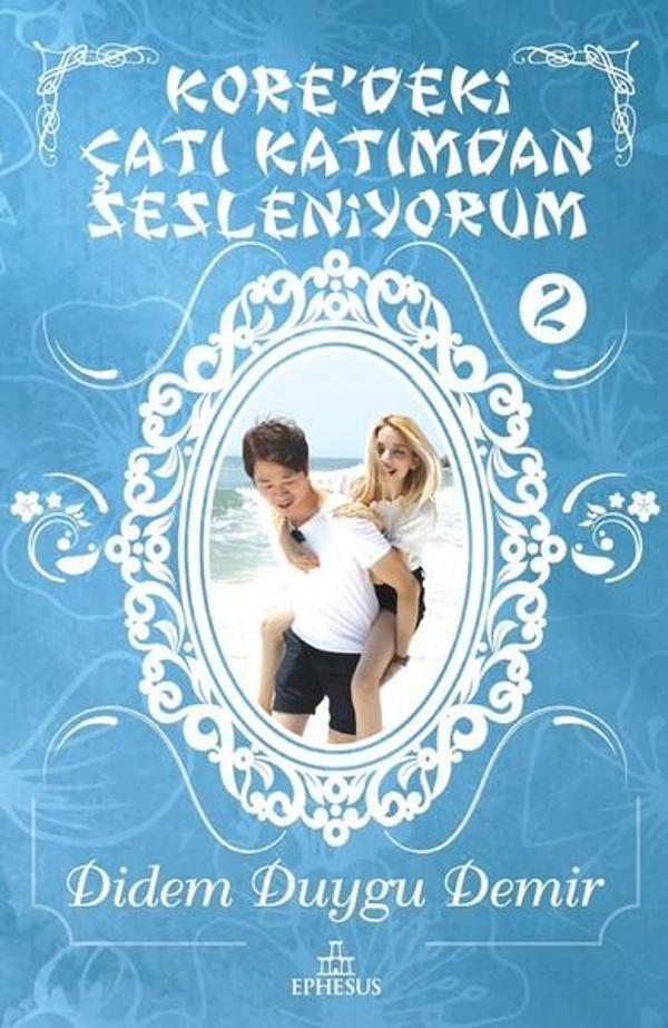 Kore'deki Çatı Katımdan Sesleniyorum 2 - Ephesus Yayınları - Image 1