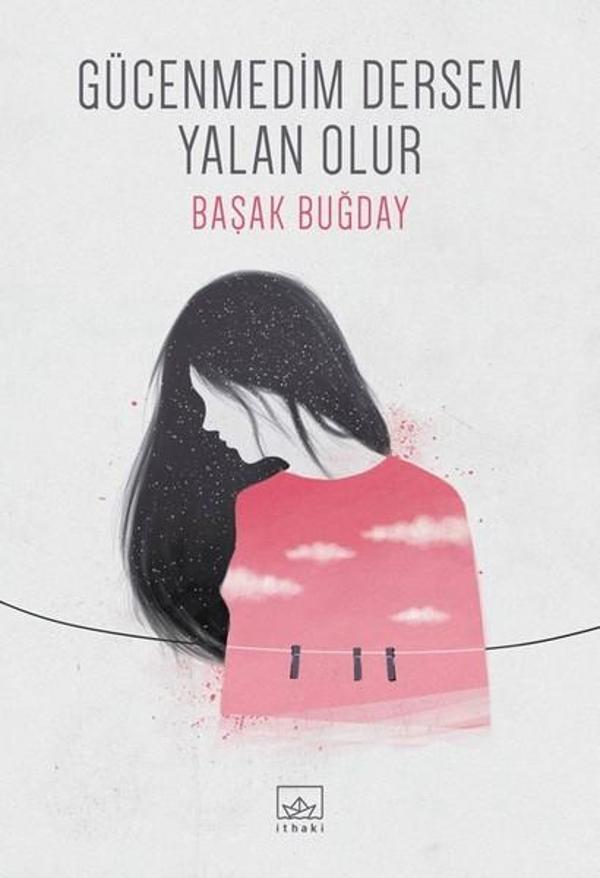 Gücenmedim Dersem Yalan Olur - İthaki Yayınları - Image 1