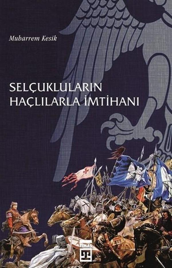 Selçukluların Haçlılarla İmtihanı - Timaş Yayınları - Image 1