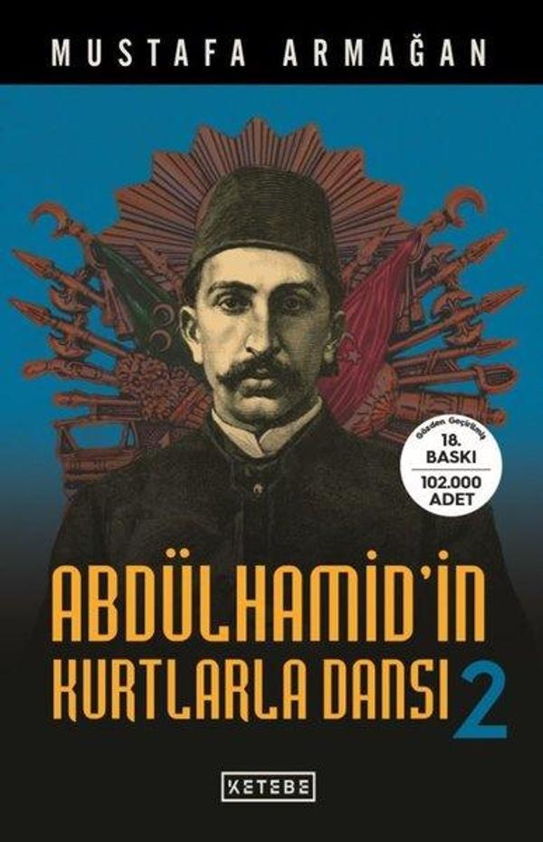 Abdülhamid'in Kurtlarla Dansı 2 - Ketebe - Image 1