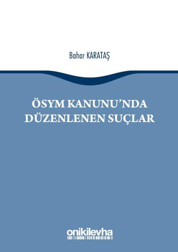 ÖSYM Kanunu'nda Düzenlenen Suçlar - On İki Levha Yayıncılık - Image 1