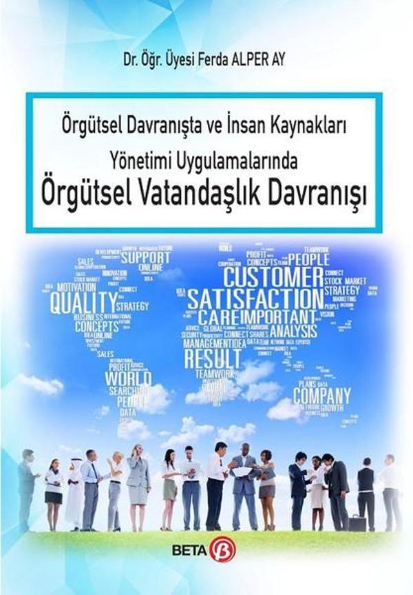 Örgütsel Davranşta ve İnsan Kaynakları Yönetimi Uygulamalarında Örgütsel Vatandaşlık Davranışı - Beta Yayınları - Image 1