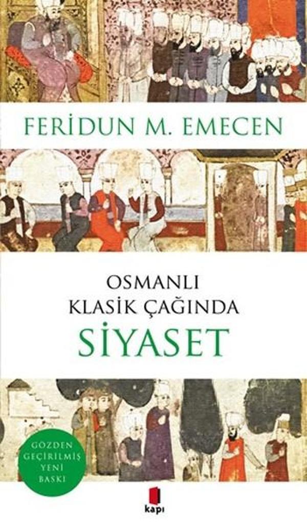 Osmanlı Klasik Çağında Siyaset - Kapı Yayınları - Image 1