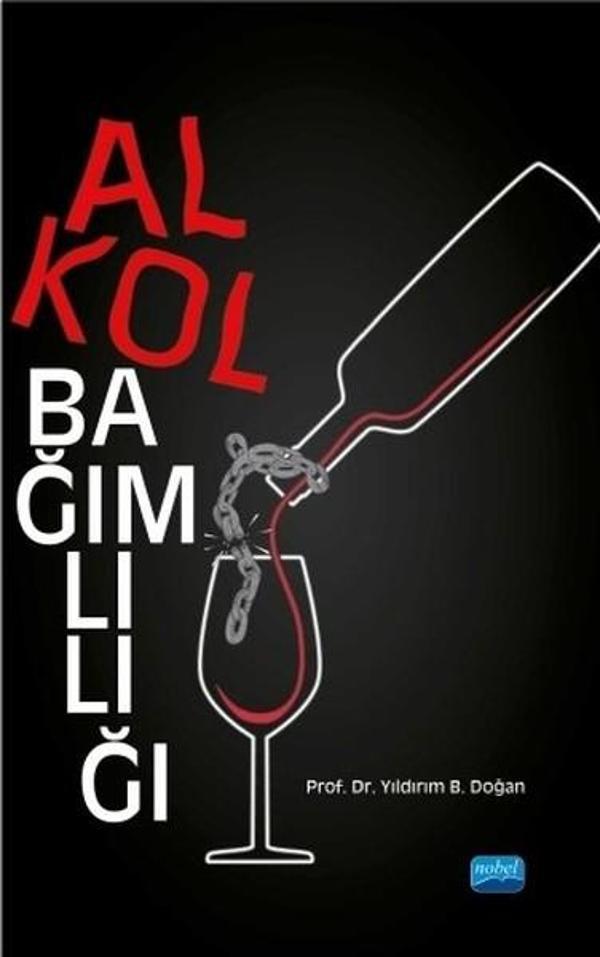 Alkol Bağımlılığı - Nobel Akademik Yayıncılık - Image 1