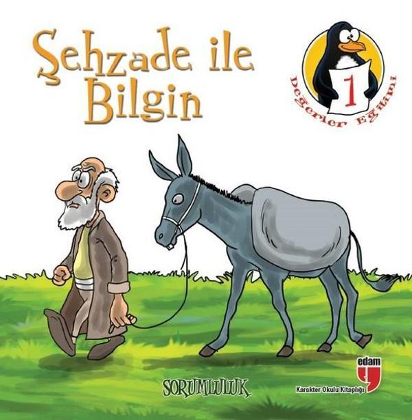 Değerler Eğitimi Öyküleri 1:Şehzade ile Bilgin-Sorumluluk-Büyük Boy - Edam Yayınevi - Image 1
