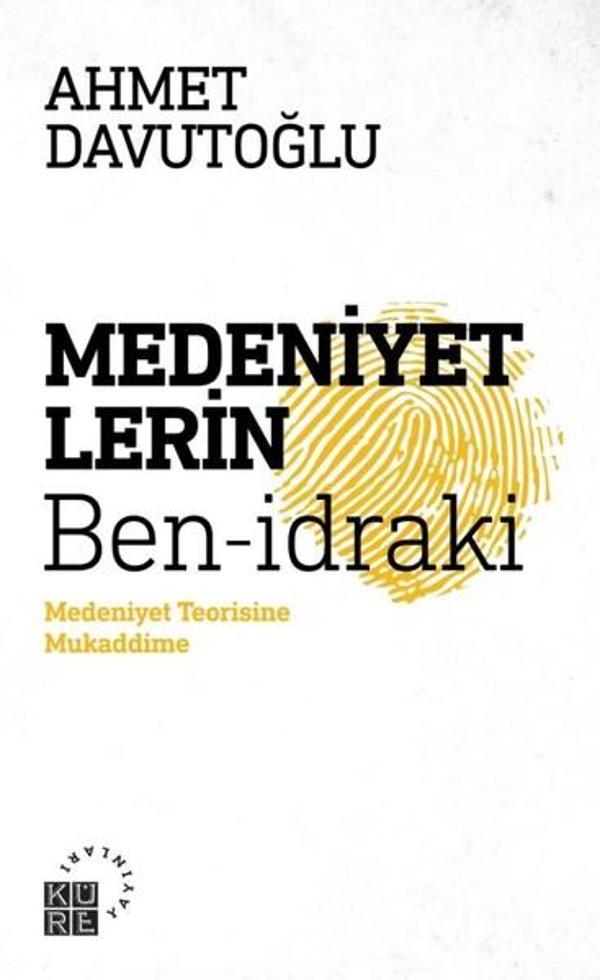 Medeniyetlerin Ben-idraki-Medeniyet Teorisine Mukaddime - Küre Yayınları - Image 1