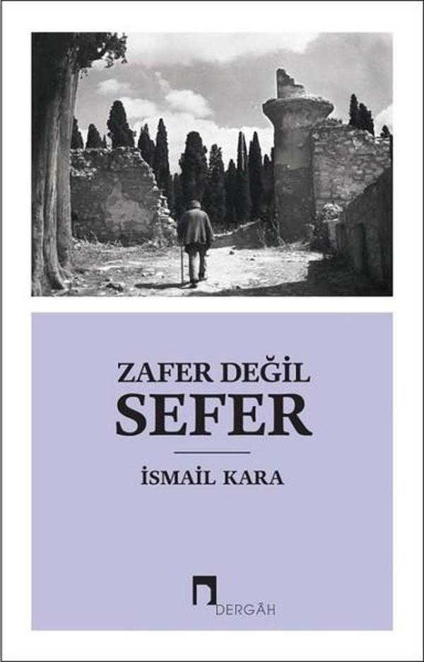 Zafer Değil Sefer - Dergah Yayınları - Image 1