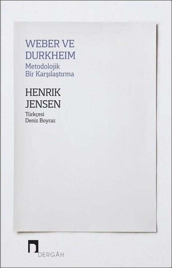 Weber ve Durkheim-Metodolojik Bir Karşılaştırma - Dergah Yayınları - Image 1
