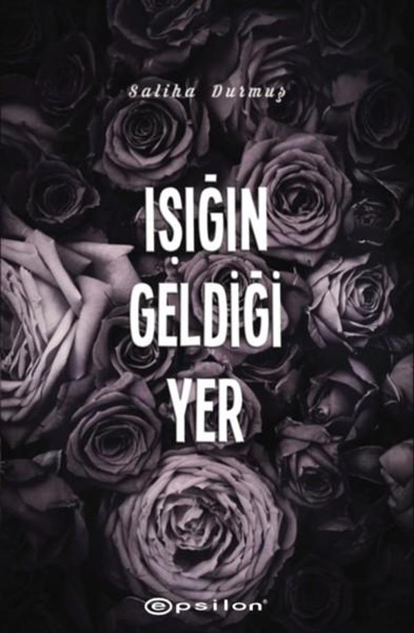 Işığın Geldiği Yer - Epsilon Yayınevi - Image 1