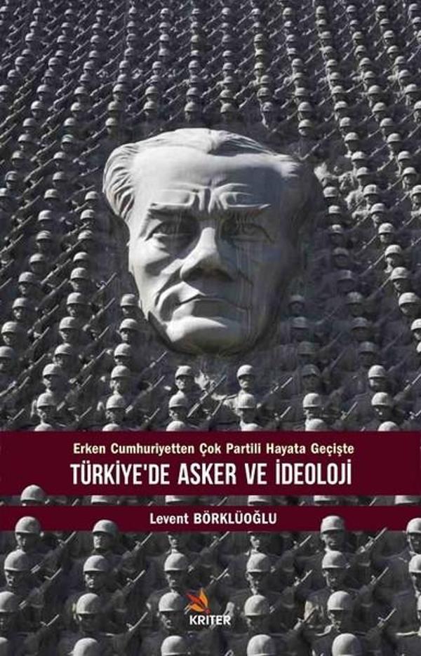 Türkiye'de Asker ve İdeoloji - Kriter - Image 1