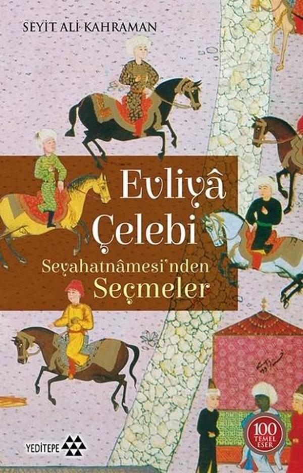 Evliya Çelebi Seyahatnamesi'nden Seçmeler - Yeditepe Yayınevi - Image 1