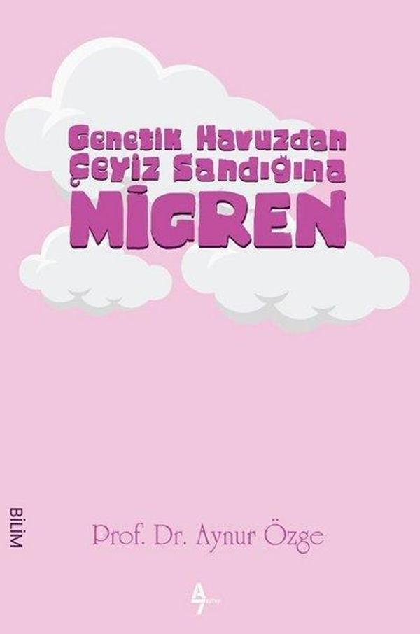 Genetik Havuzdan Çeyiz Sandığına Migren - A7 Kitap - Image 1