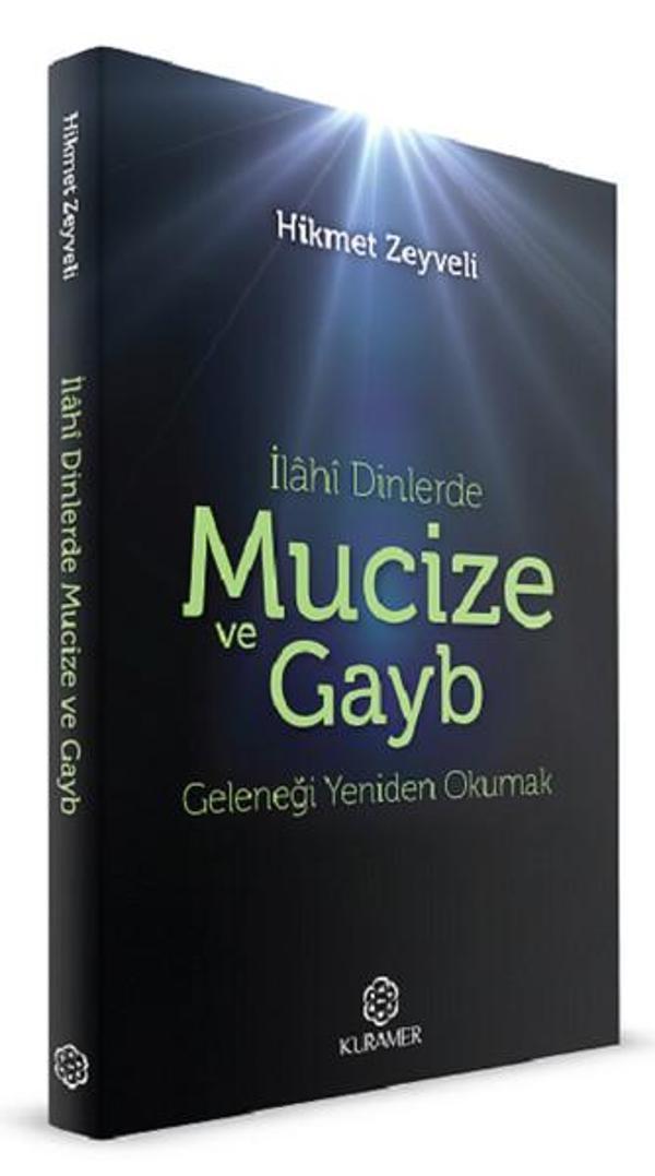İlahi Dinlerde Mucize ve Gayb Geleneği Yeniden Okumak - Kuramer - Image 1