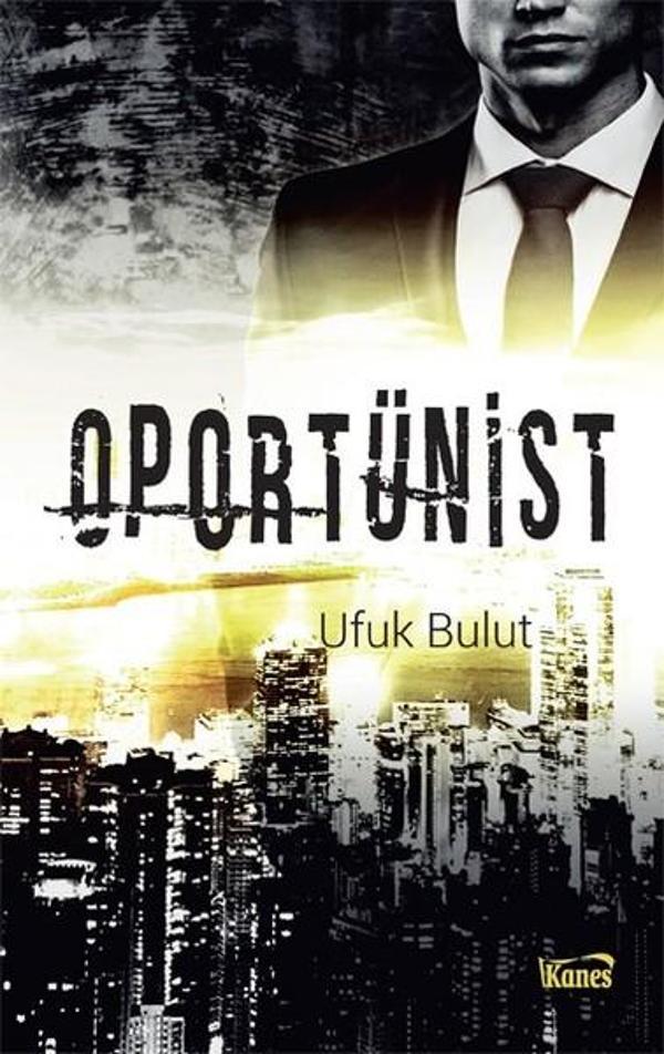 Oportünist - Kanes Yayınları - Image 1