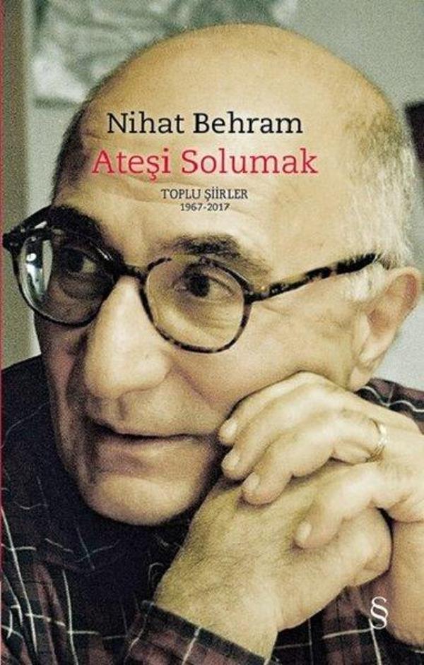 Ateşi Solumak- Toplu Şiirler 1967-2017 - Everest Yayınları - Image 1