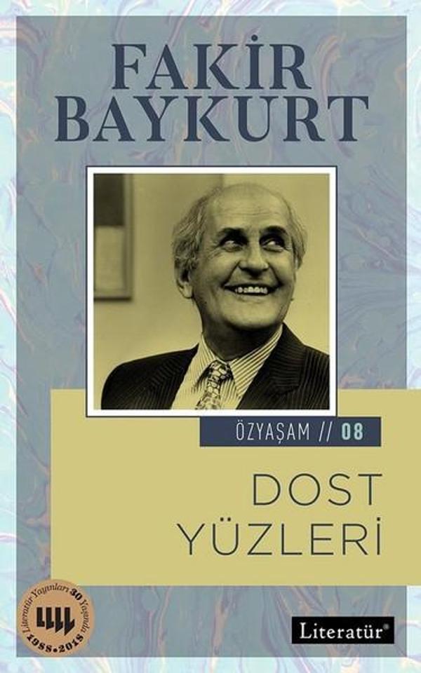 Dost Yüzleri 2018-Özyaşam Öyküsü 08 - Literatür Yayıncılık - Image 1