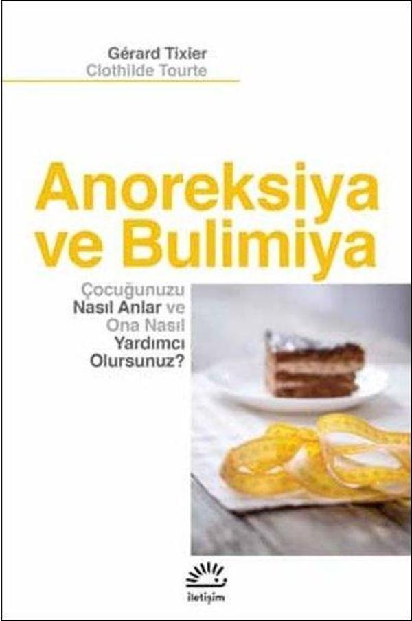 Anoreksiya ve Bulimiya - İletişim Yayınları - Image 1