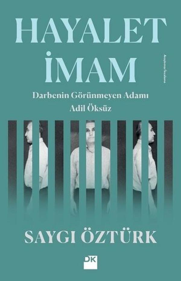 Hayalet İmam-Darbenin Görünmez Adamı Adil Öksüz - Doğan Kitap - Image 1