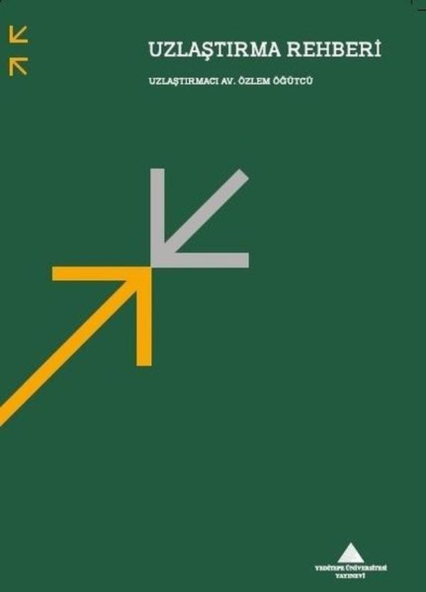 Uzlaştırma Rehberi - Yeditepe Üniversitesi Yayınevi - Image 1