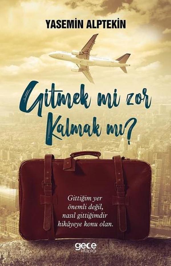 Gitmek mi Zor Kalmak mı? - Gece Kitaplığı - Image 1