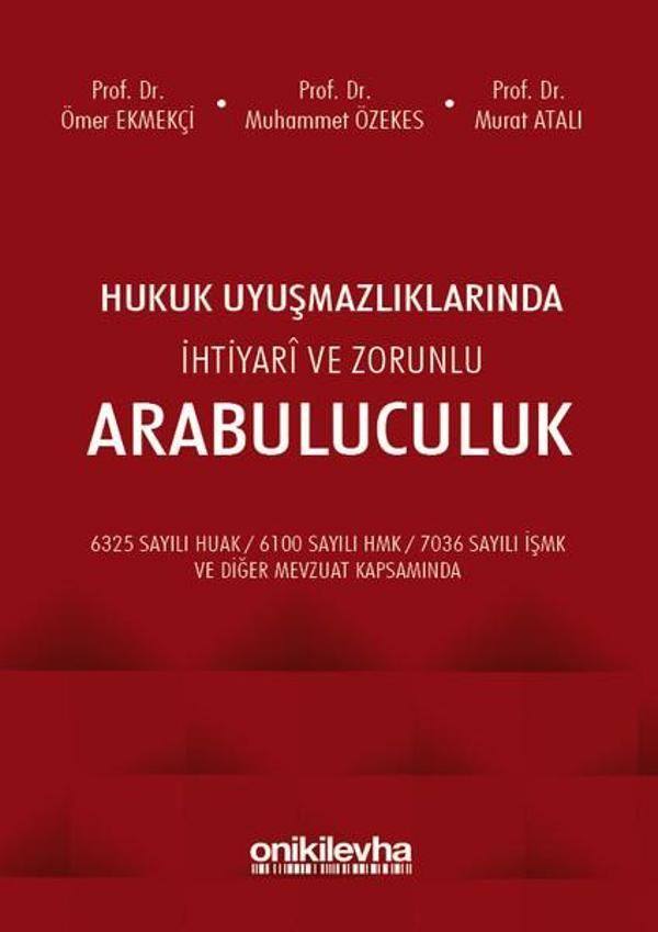 Hukuk Uyuşmazlıklarında İhtiyari ve Zorunlu Arabuluculuk - On İki Levha Yayıncılık - Image 1